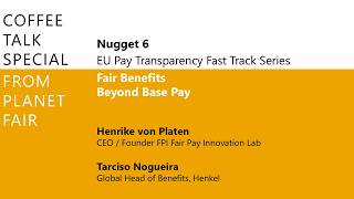 Nugget 6: Fair Benefits — Beyond Base Pay