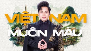 VIỆT NAM MUÔN MÀU - TÙNG DƯƠNG & OPLUS (Lyric Video) | Kỷ Niệm 50 Năm Giải Phóng Miền Nam