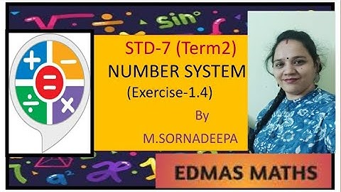 Std-7(Term 2)Ch-1/NUMBER SYSTEM(Exercise-1.4)