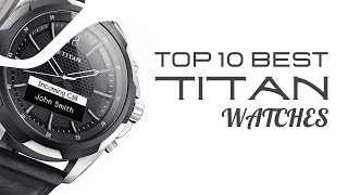 Timeless Elegance Unveiled: Top 10 Durable & Affordable Picks from Titan Watches! by The Luxury Watches 1,083 views 4 months ago 18 minutes