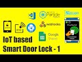 [Part - 1]  IoT Based Smart Door Lock  -  Introduction