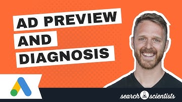 Day 43 Of AdWords Help: Ad Preview & Diagnosis