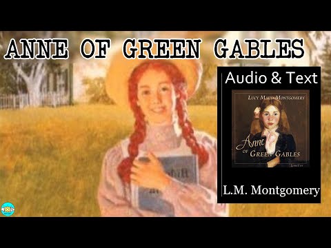 Anne of Green Gables - Videobook 🎧 Audiobook with Scrolling Text 📖