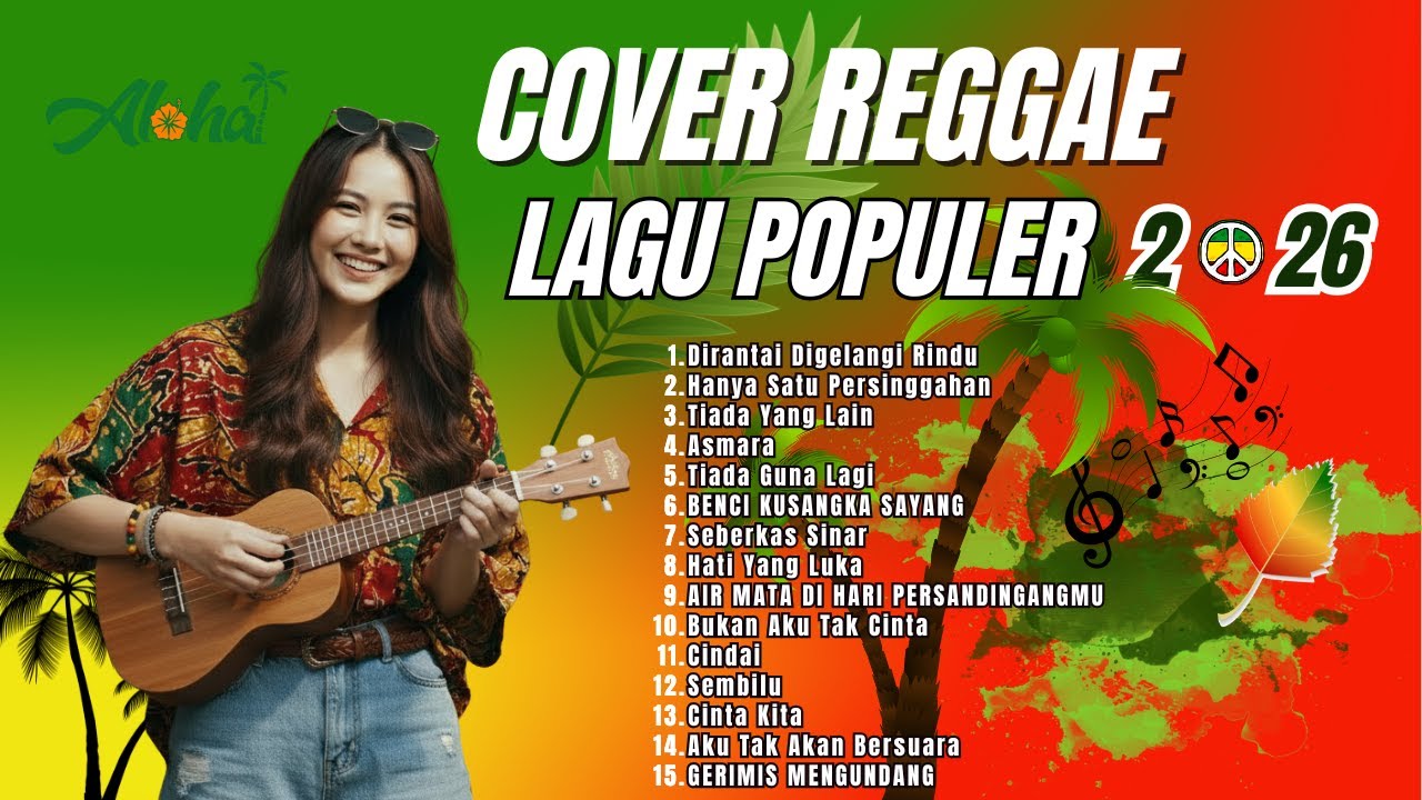 FULL ALBUM MUSIC COVER REGGAE 2026 🌴 Lagu Indonesia VIRAL | Full Lirik Lengkap