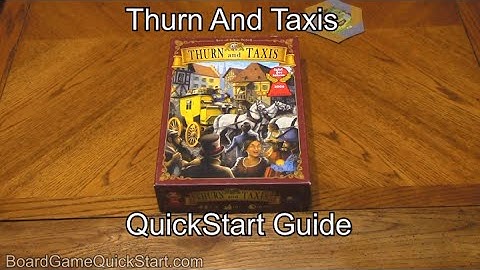 Thurn And Taxis QuickStart Guide Rules