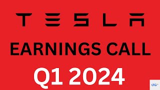 Tesla Earnings Call with transcript. Q1, 2024