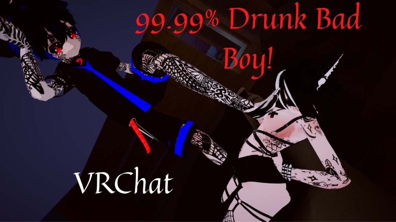 Vrchat Drunk Rusk VRChat: I've Never Been This Drunk In VR Before! 99.99% Drunk! - YouTube
