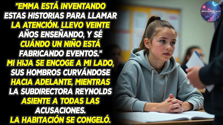 La profesora de mi hija dijo que estaba mintiendo, entonces reproduje la grabación que lo cambió...
