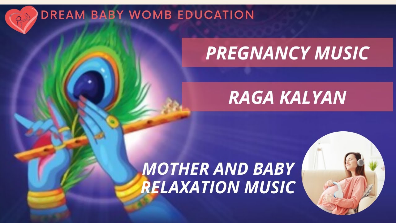 Pregnancy Music | Pregnancy Raga | Music for unborn baby | Music for ...