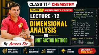 Class 11th chemistry chapter-1 lecture -12 dimensional analysis or unit factor method by Anees Sir