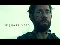 NF | Paralyzed (Fan Music Video)