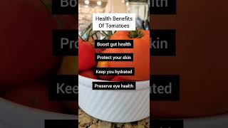 Health Benefits of Tomatoes #shorts #tomato #healthbenefits