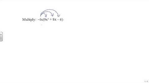 video 2.2.4 multiplying monomial and polynomial