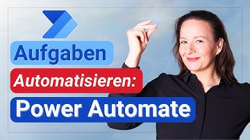 Zeit sparen mit Power Automate | Anfänger  Deutsch