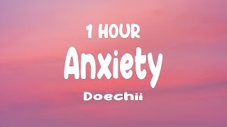 [1 HOUR] Doechii - Anxiety (Lyrics)