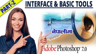 Adobe Photoshop 7.0 Basic Tutorial In Nepali | Part 2