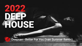 Deepsan - Better For You (Ivan Summer Remix)