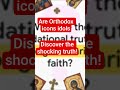 10 Myths Busted! Are Orthodox icons idols or windows to heaven? ☩ Discover the shocking truth!