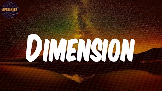Dimension (feat. Skepta & Rema)  - Lyrics - Jae5