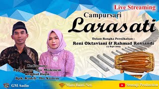 LIVE !!!  LARASATI Campursari di Rumah Bpk. SARNO - Ibu MISKINEM || GM Audio