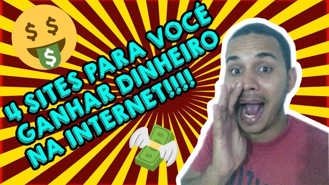 4 Sites Para Você Ganhar Dinheiro Pela Internet 💰 - YouTube