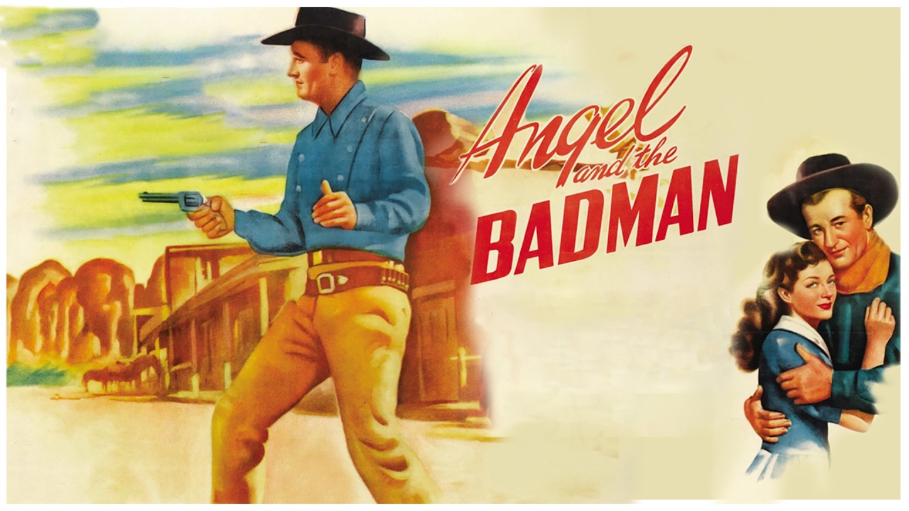 ANGEL AND THE BADMAN (1947) | Full Western Movie - YouTube