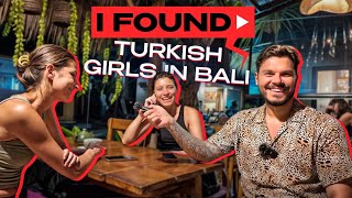 'I encountered Turkish girls in Bali, Indonesia!'