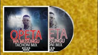 BEST OF OPETA WA MUSUNGU MIX #KHABUSIE