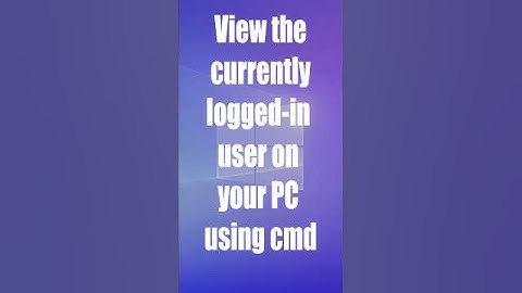 💻 CMD Trick: View the currently logged-in user on your PC using cmd. #cmd #cmdtricks