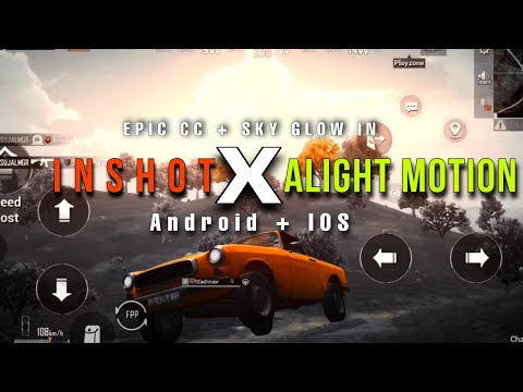 Epic CC & Sky glow Tutorial on Android | InShot X Alight Motion tutorial sky glow AND Epic CC |