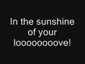 Sunshine of your love lyrics