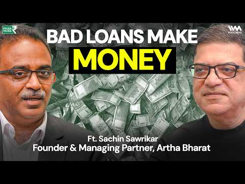 How Buying Bad Loans Can Produce Big Returns | Sachin Sawrikar | Anupam Gupta