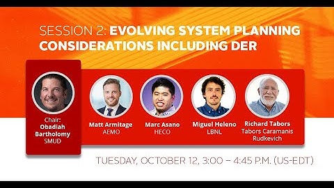 2021 Fall Workshop: Session 2: Evolving System Planning Considerations Including DER