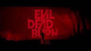 Evil Dead Burn (TV Spot)