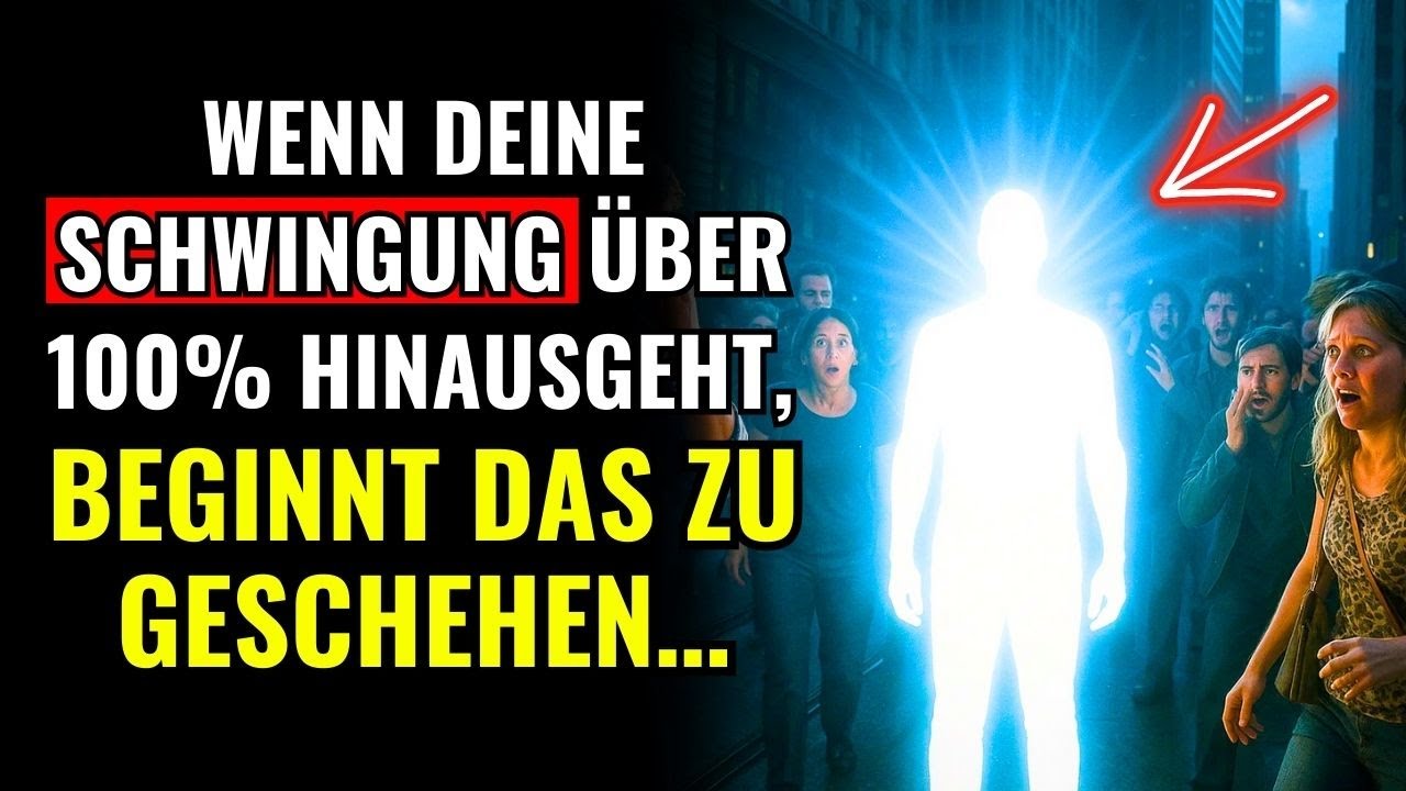 5 Seltsame Symptome, Die Zeigen, Dass Deine SCHWINGUNG Über 100% GESTIEGEN Ist