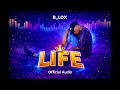 B LOX LIFE OFFICIAL AUDIO MP3