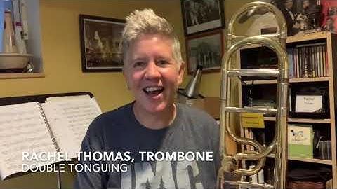 Tips & Tricks - Rachel Thomas, Trombone - Double Tonguing