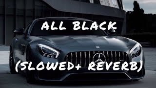 ALL BLACK - (SLOWED+REVERB) PERFECTION |YO YO HONEY SINGH| |DM LOFI | Resimi