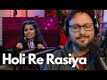 Coke studio bharat  holi re rasiya reaction