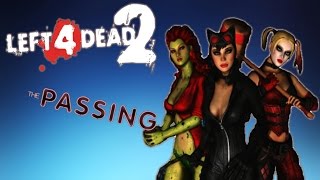 BATMAN GIRLS IN ACTION | (Left 4 Dead 2 : The Passing #2)