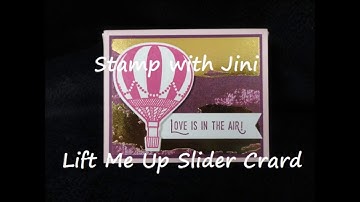 Stamp with Jini LIFT ME UP SLIDER CARD by Jini Merck
