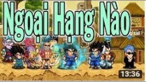 Ngọc Rồng Online - Đi đại hội võ thuật