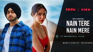 Punjab New Song 2024 / Nain Tere Nain Mere - Shubh ft. Sonam Bajwa| You And Me | #SonmBajwaandshubh