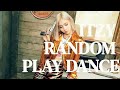 [ITZY] RANDOM PLAY DANCE