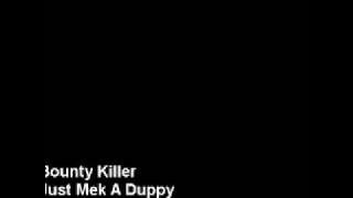 Bounty Killer - Just Mek A Duppy (Sixteen Riddim)