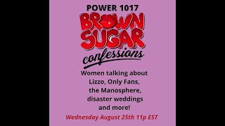 Brown Sugar Confessions Episode 7