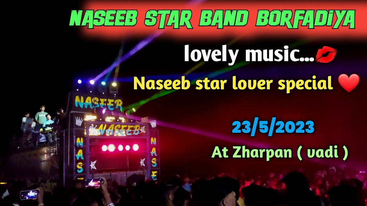 Naseeb star band...New music 🎶 Naseeb star lover ♡23/5/2023 At zharpan ...
