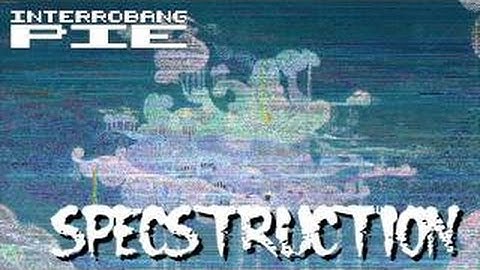 Specstruction - [ Interrobang Pie ]