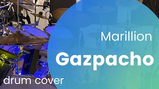 Marillion - Gazpacho from Afraid of Sunlight Drum Cover