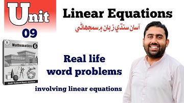 Solving Real-Life Problems with Linear Equations | Unit 9 Class Six Sindh Text
